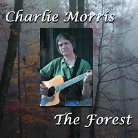 Click to order The Forest, the new CD from Charlie Morris.