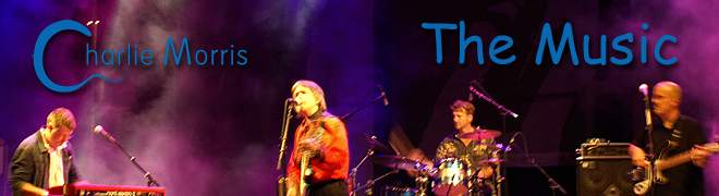 Download all of Charlie Morris's CDs now, and like them.