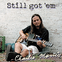 Click to order Still got 'em, from Charlie Morris.